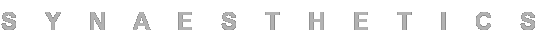 Synaesthetics